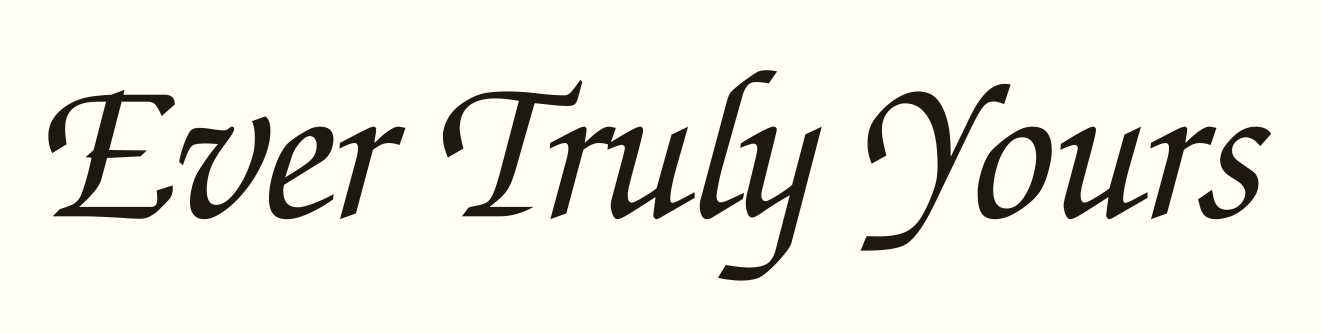 Ever Truly Yours 