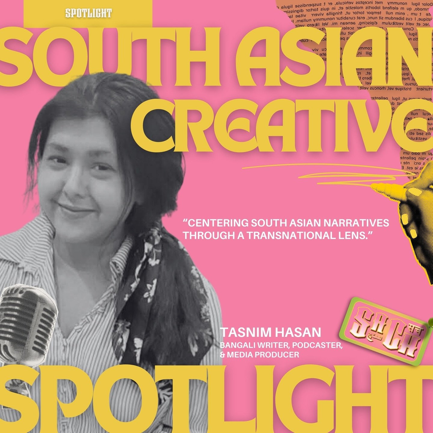 Today on SACH Spotlight, we&rsquo;re celebrating Tasnim Hasan &mdash; a third-culture writer, podcaster, and media producer amplifying South Asian narratives across borders. 🇧🇩✨

From Dhaka to Dubai to Philadelphia, Tasnim&rsquo;s work challenges s
