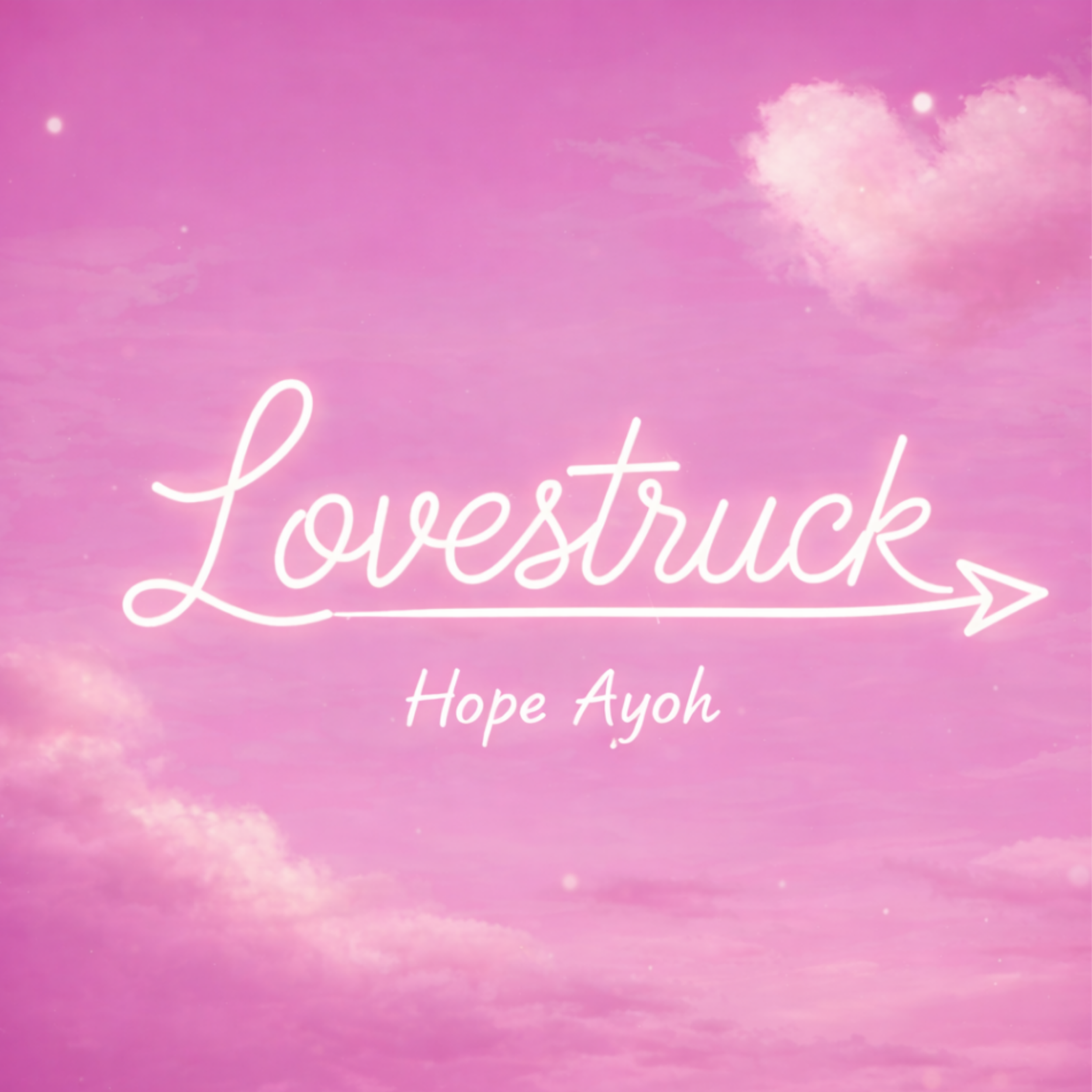Hope Ayoh - 'Lovestruck'