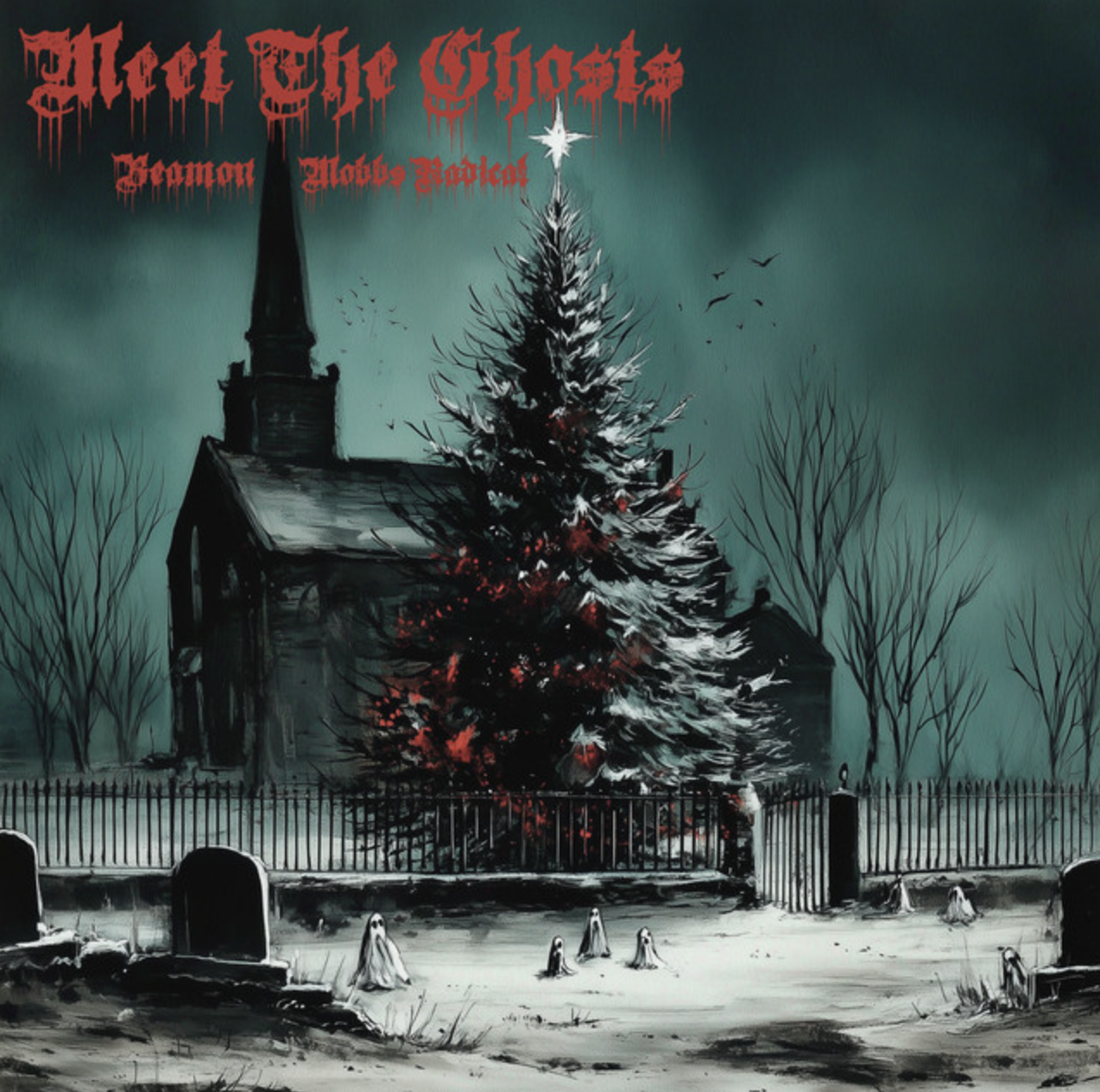 Beamon, Mobbs Radical - 'MEET THE GHOSTS'