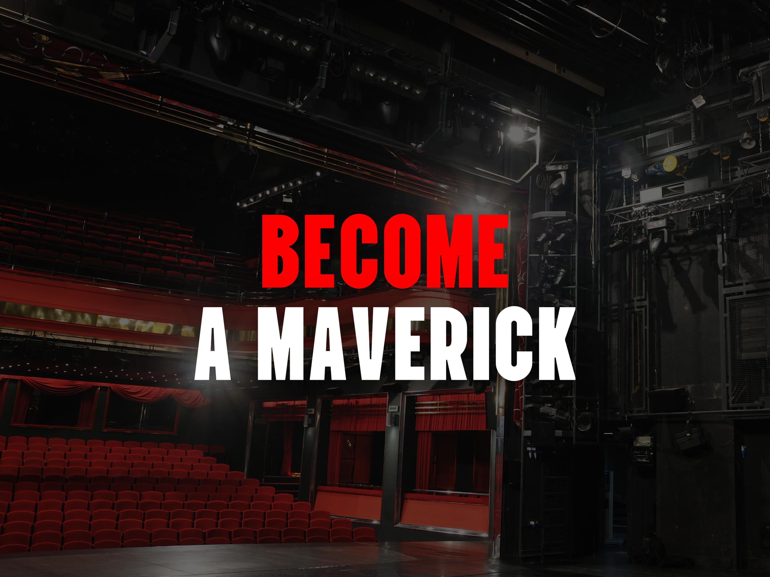 Become A Maverick