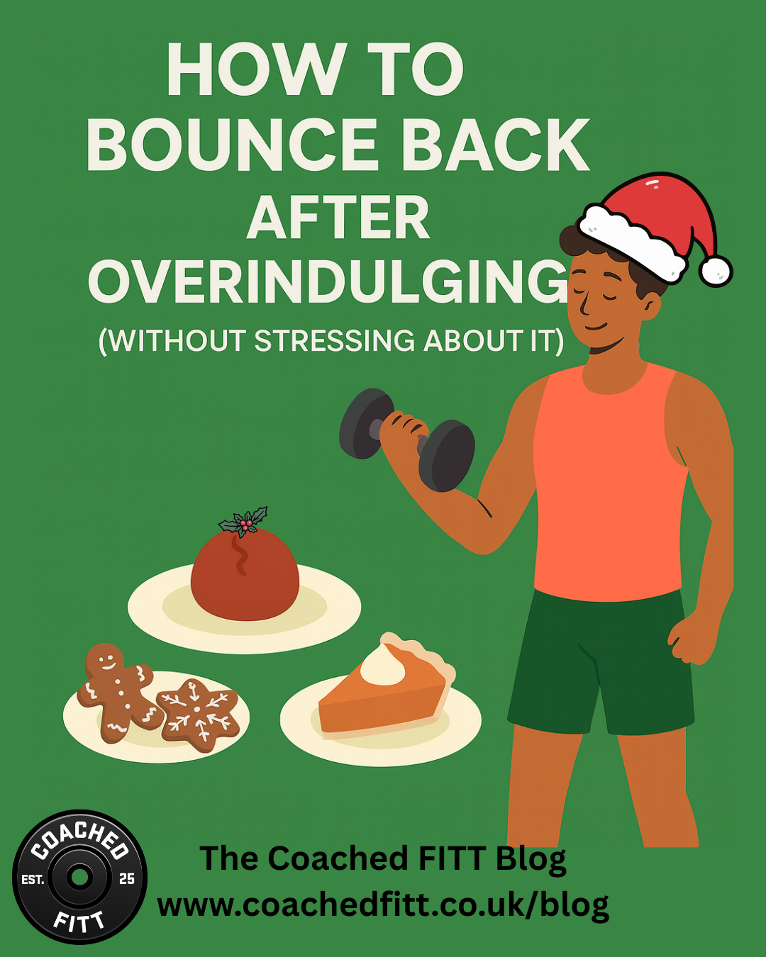 How to Bounce Back After Overindulging (Without Stressing About It) 🎄✨