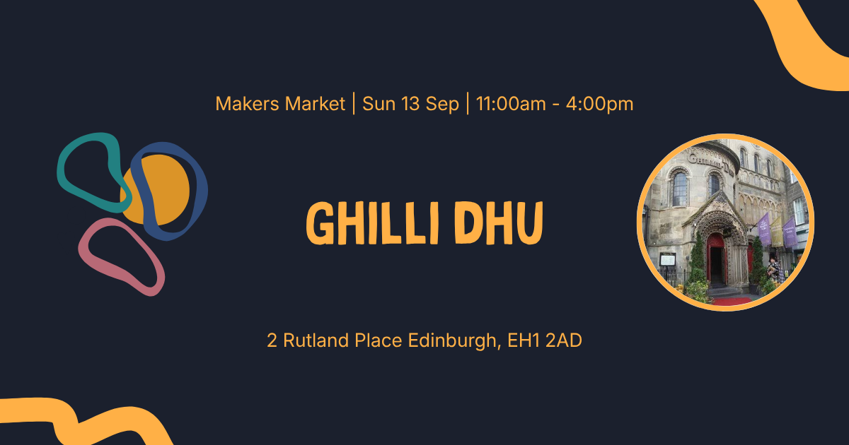 Makers Market - Ghillie Dhu