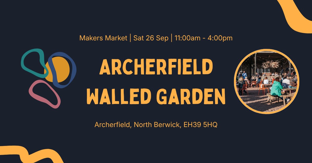 Makers Market - Archerfield Walled Garden
