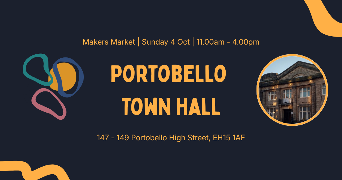 Makers Market - Portobello Town Hall 