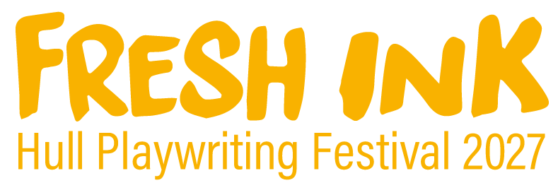 Fresh Ink: Hull Playwriting Festival