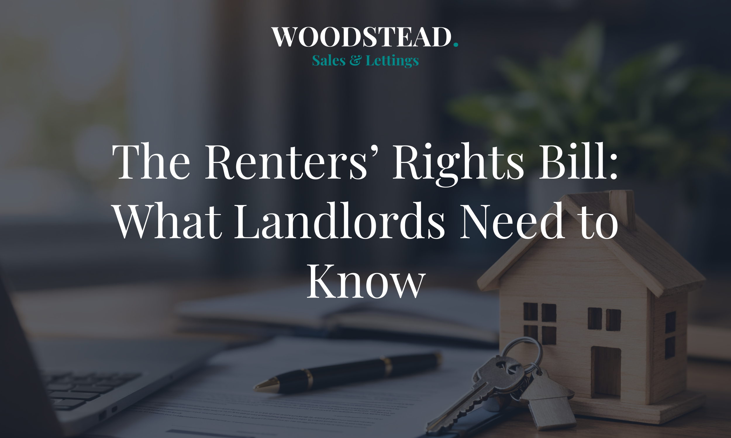 The Renters’ Rights Bill: What Landlords Need to Know