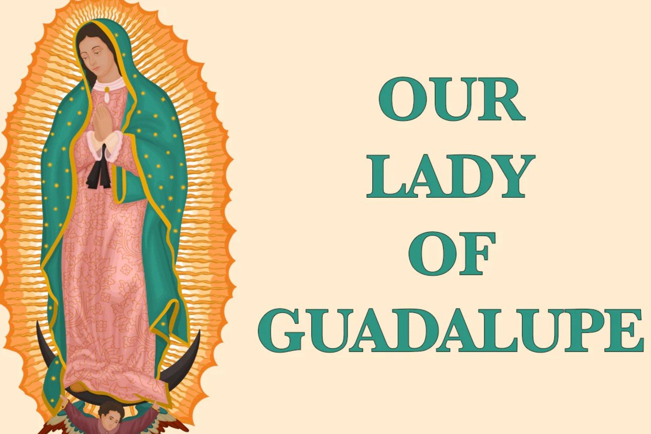 Solemnity of Our Lady of Guadalupe