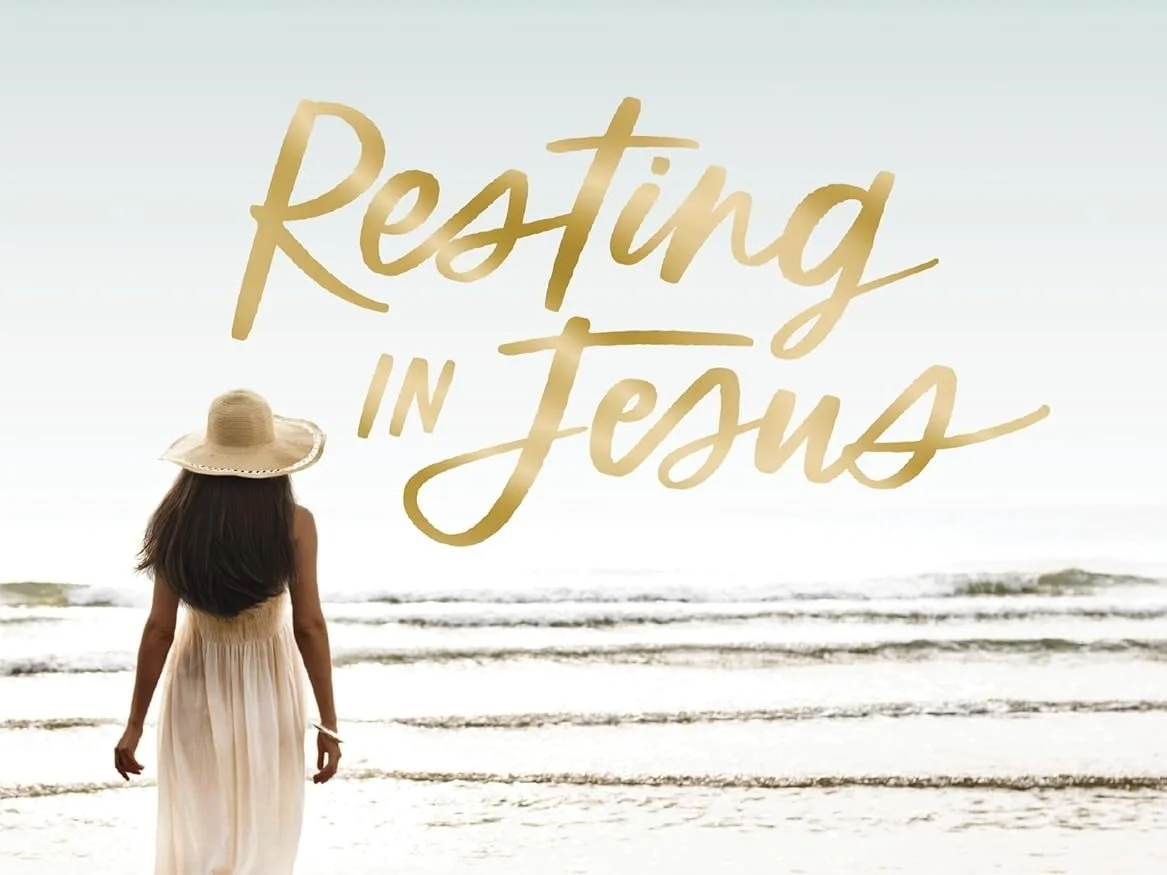 Tuesday Lenten Bible Study: Resting in Jesus