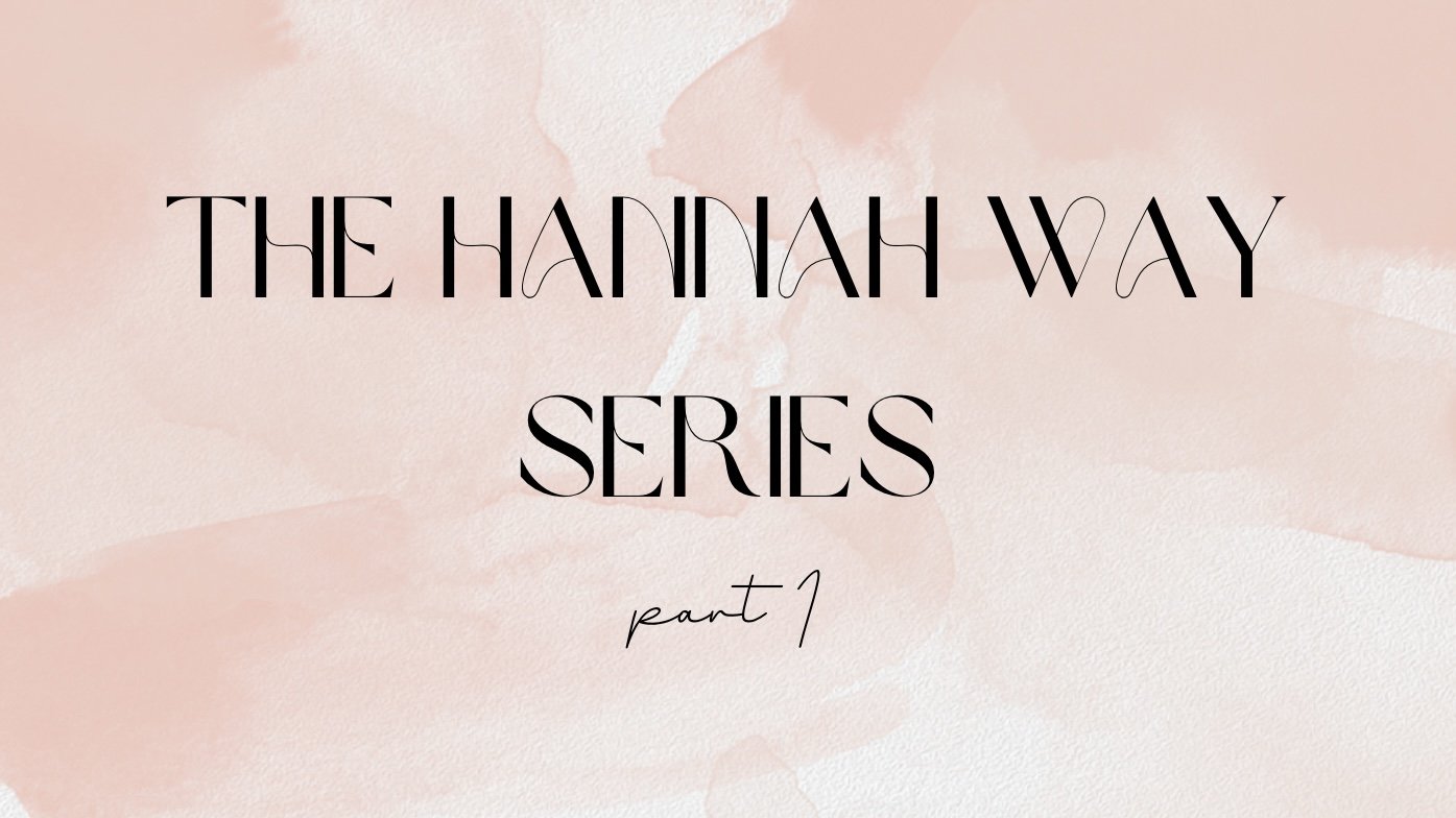 The Hannah Way