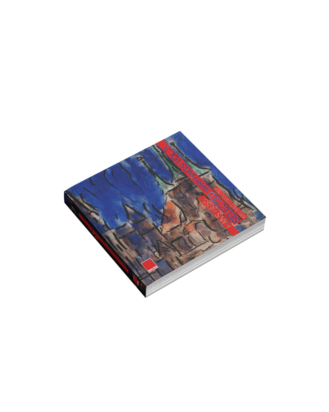 Selected Writings Volume 3 – Art and Ideology by Hans Hess