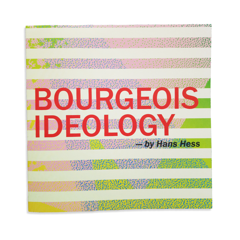 Hans Hess: Bourgeois Ideology