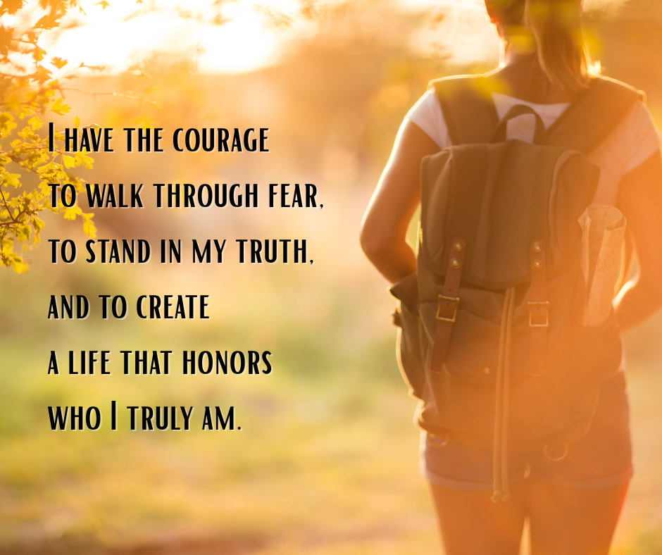 The Courage to Stand in Your Truth: Walking Through Doubt and Facing Fear