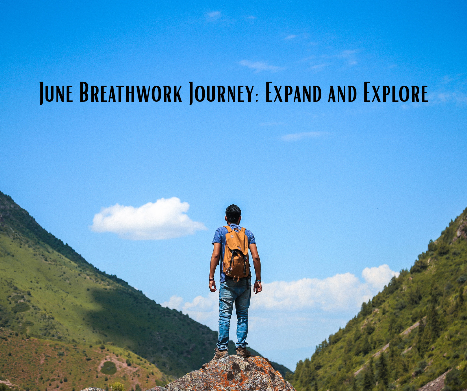 June Breathwork Journey Expand and Explore.png