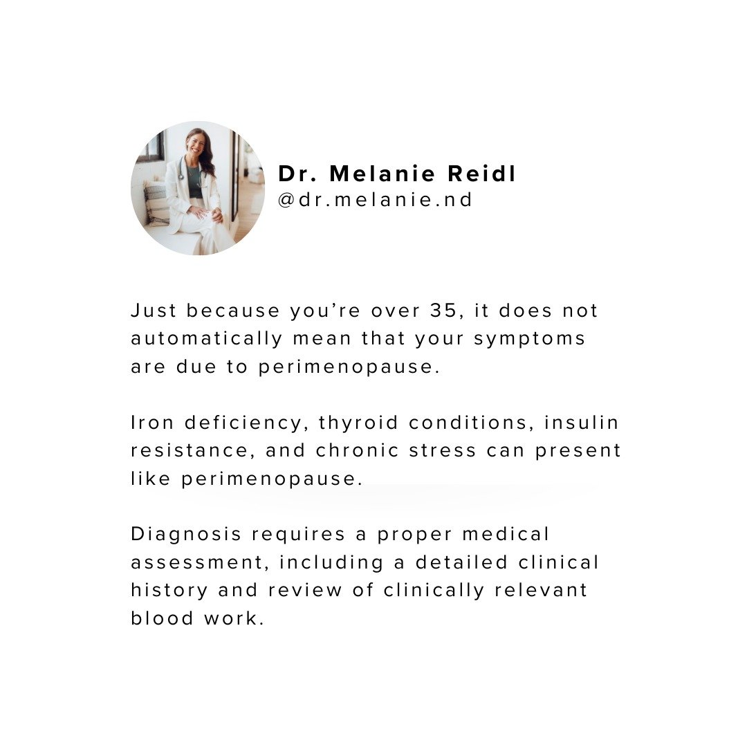 Just because you&rsquo;re over 35, it does not automatically mean that your symptoms are due to perimenopause👇

With all of the buzz on menopause recently, you may have been convinced otherwise. 🤦&zwj;♀️

Iron deficiency, thyroid conditions, insuli