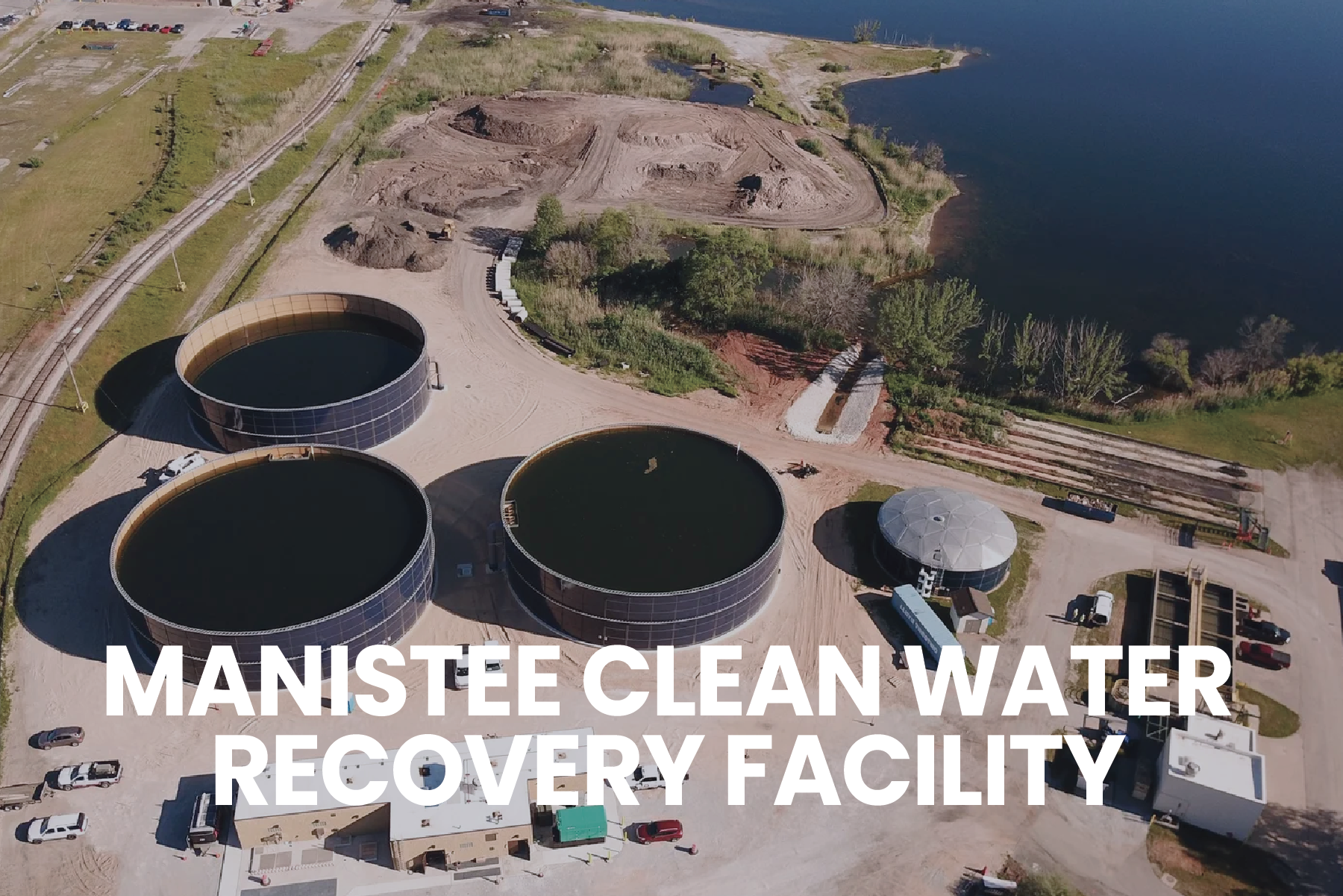      

 
     MANISTEE CLEAN WATER      RECOVERY FACILITY   
 




















  
  



    










































  

    
  
     

      

      
         
          
        
        

        
          
            
    