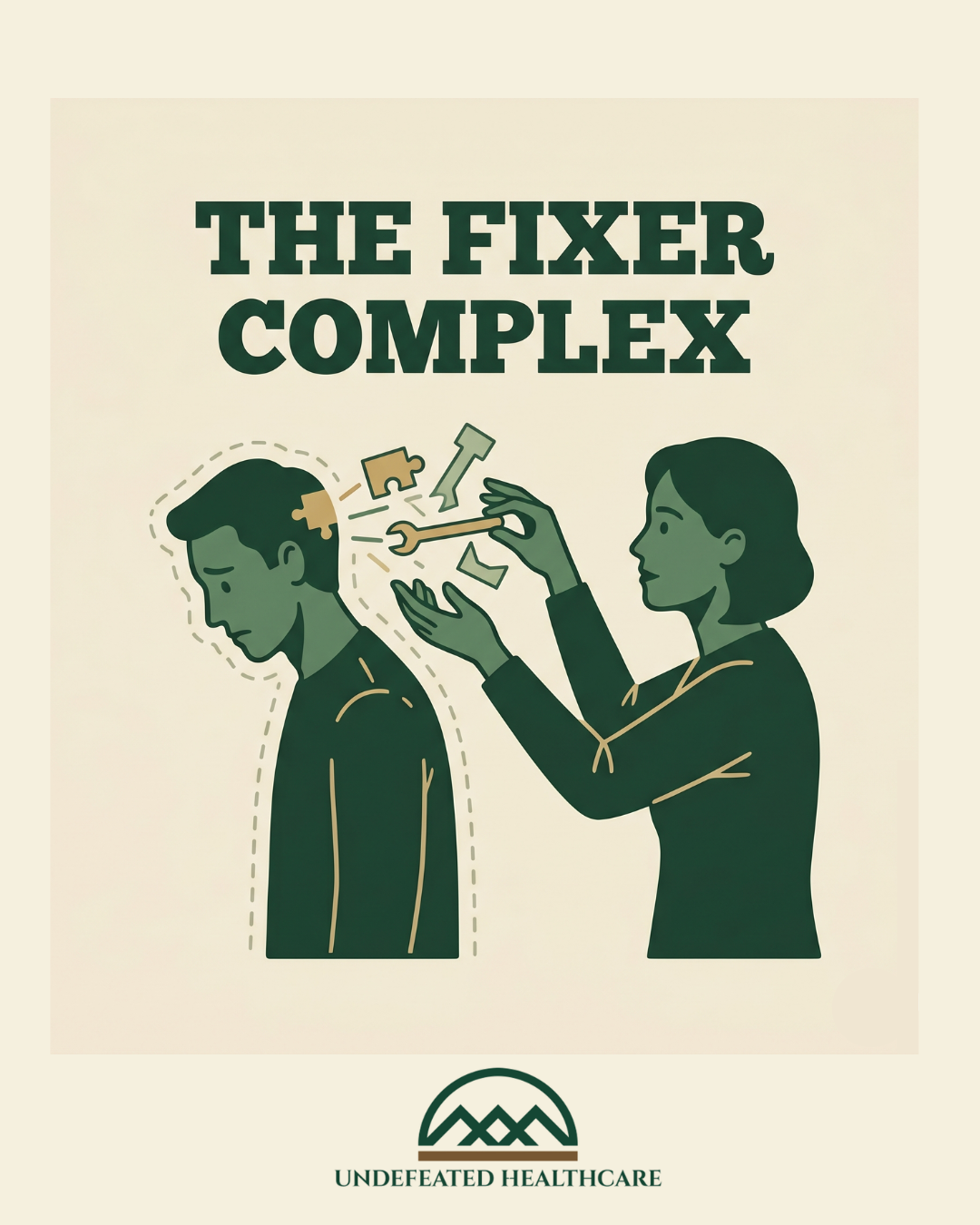 The Fixer Complex: Stop Trying to Solve Your Partner and Start Building a Stronger Relationship