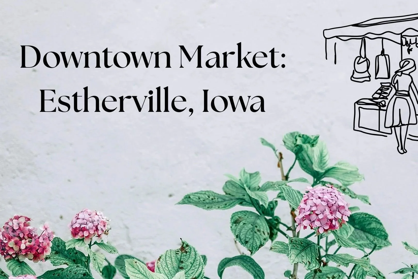 Downtown Estherville Market