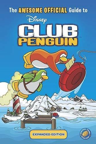The Awesome Official Guide to Club Penguin: Expanded Edition (2010) Softcover