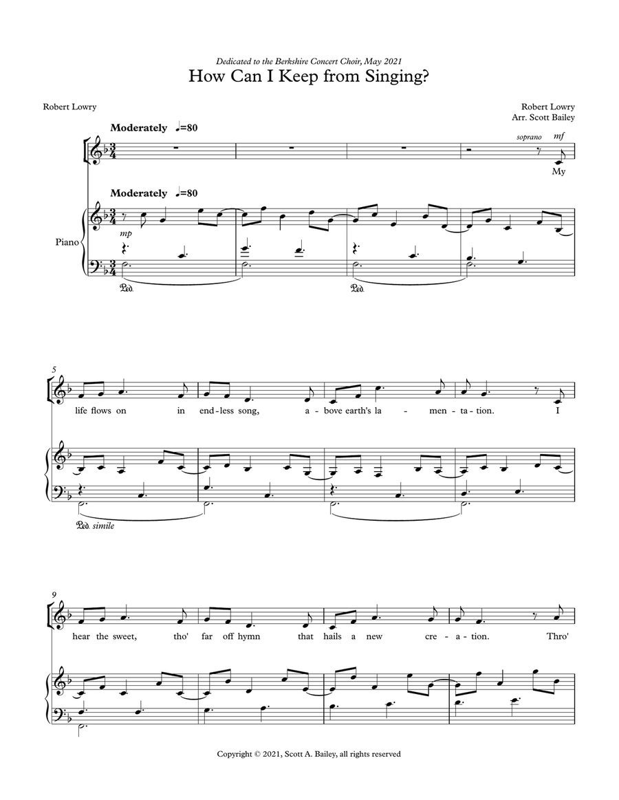 Sheet music titled 'How Can I Keep from Singing?' by Robert Lowry, arranged by Scott Bailey, dedicated to Berkshire Concert Choir, May 2021. It includes piano and choir parts with lyrics and musical notations.