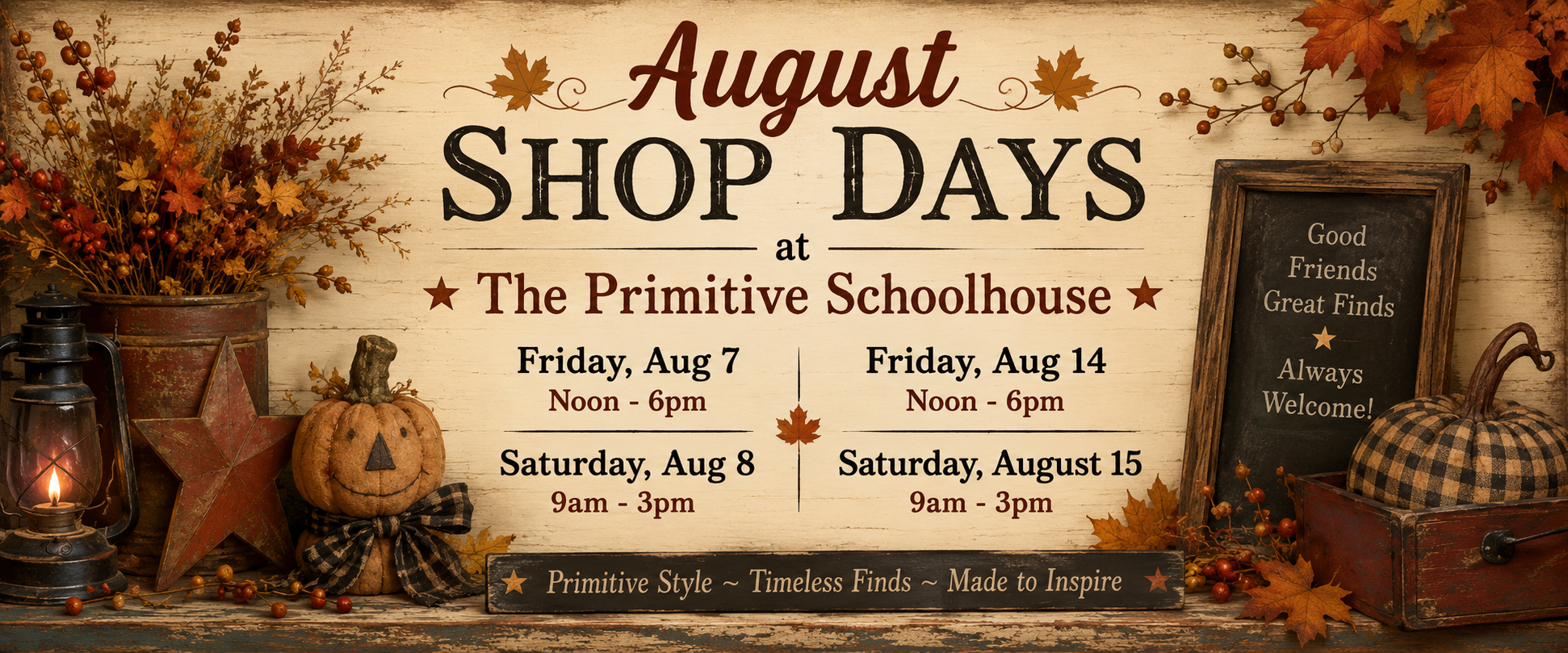 August Shop Days at The Primitive Schoolhouse