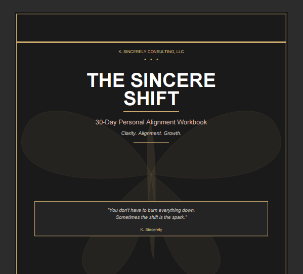 The Sincere Shift