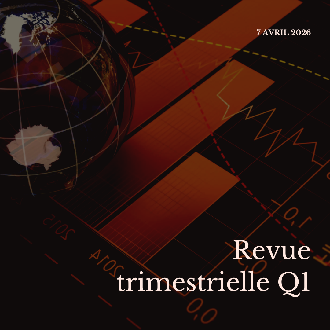 Revue Trimestrielle Q1 2026