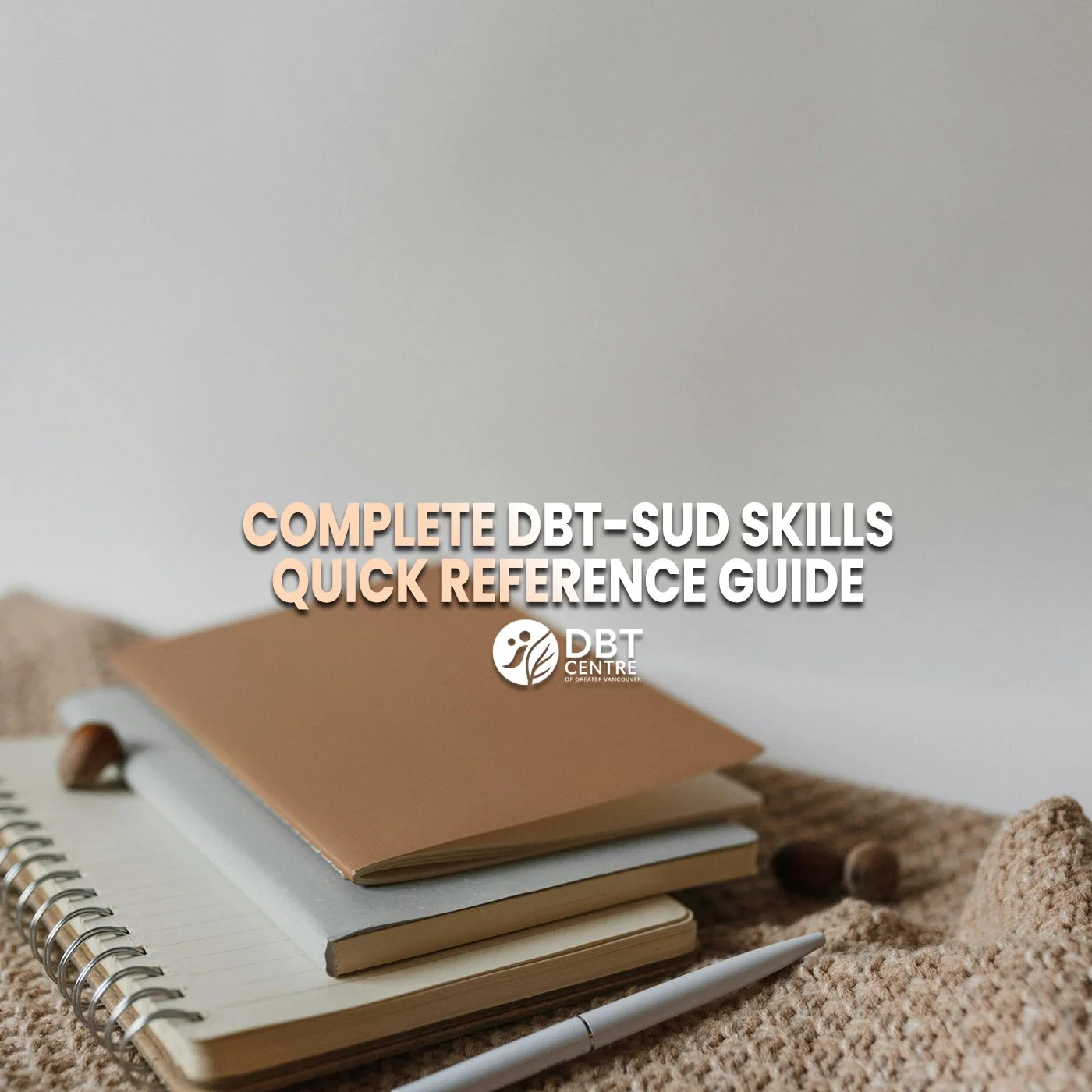 Complete DBT-SUD Skills Quick Reference Guide