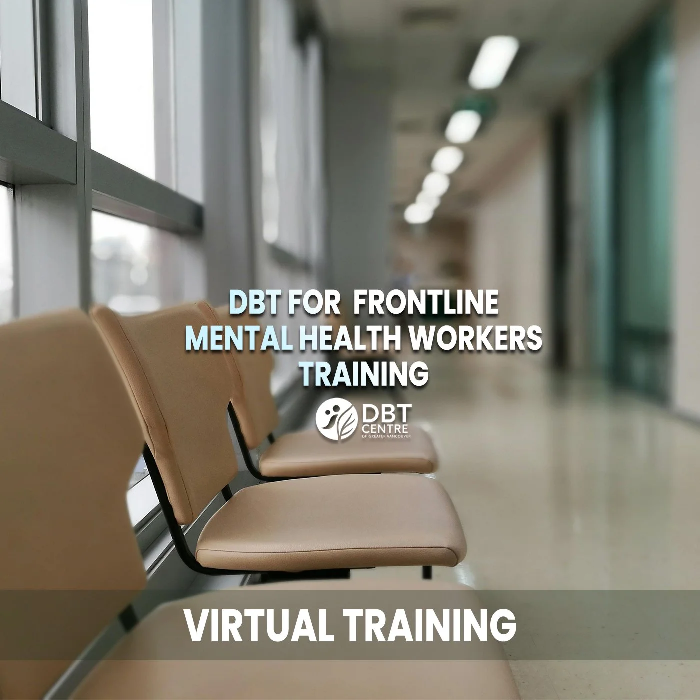 DBT for Frontline Mental Health Workers Training (Fri May 15th, 2026)