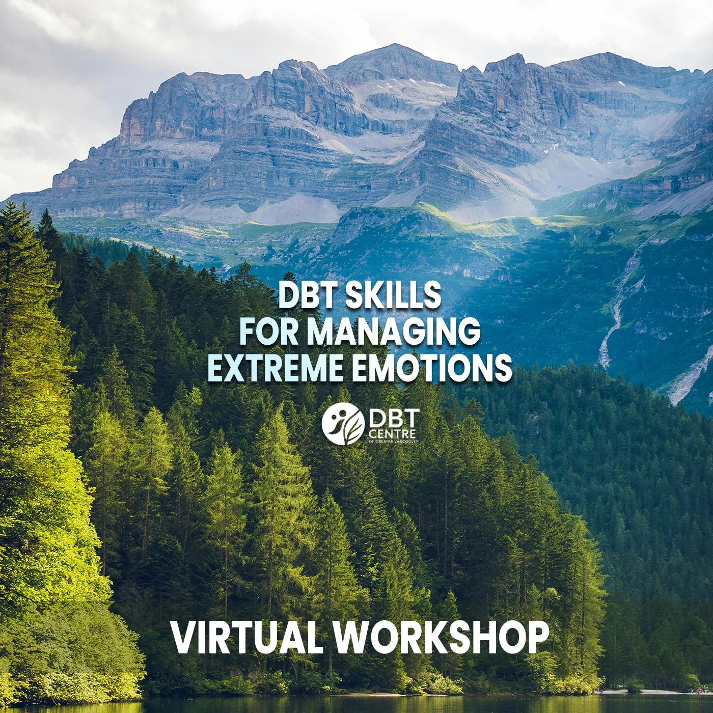 DBT Skills for Managing Extreme Emotions (Fri April 24th, 2026 10:30AM to 12:30PM)