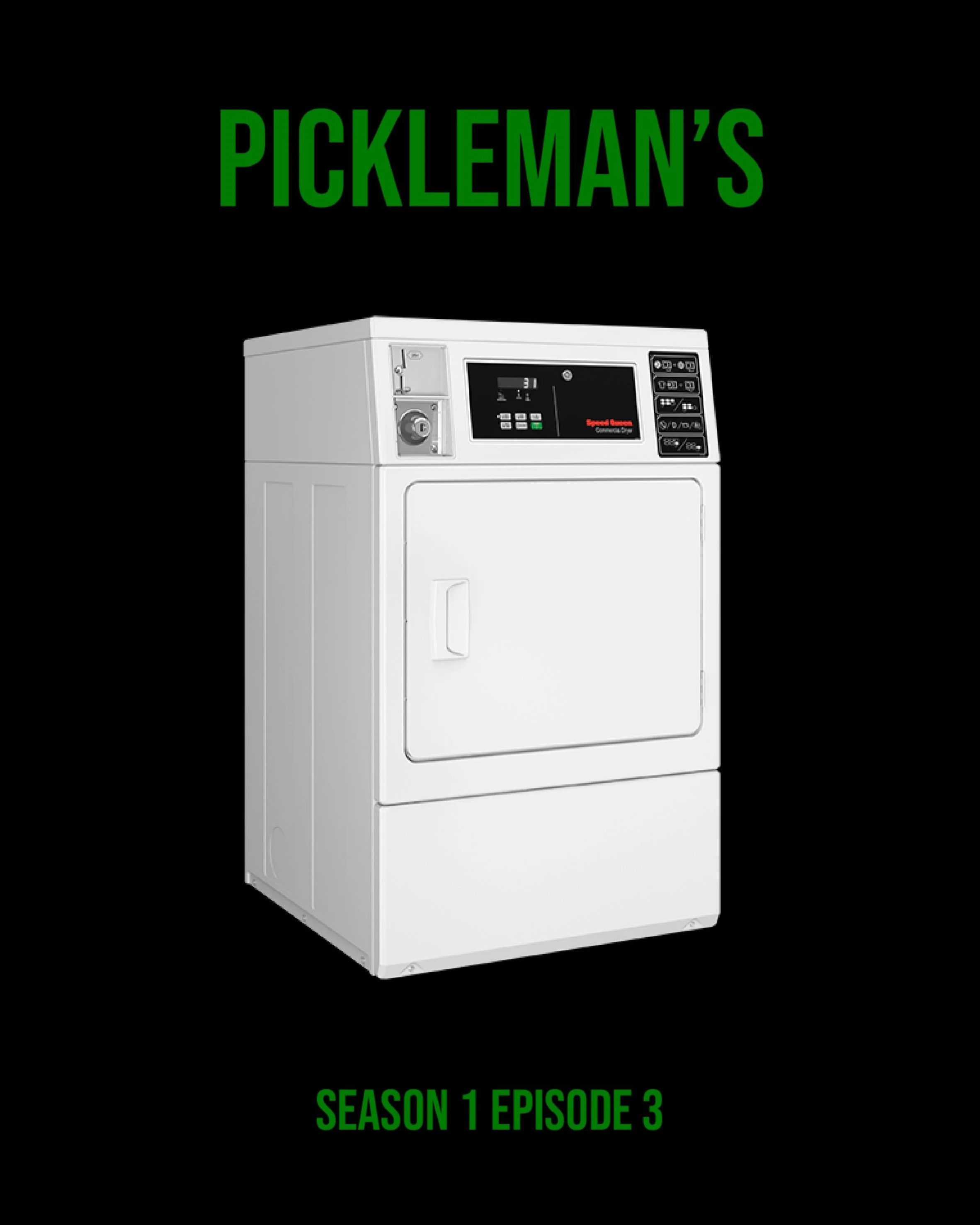 Poster for Pickleman's (S1E3), featuring one of the driers that Sean struggles with in the episode's montage.