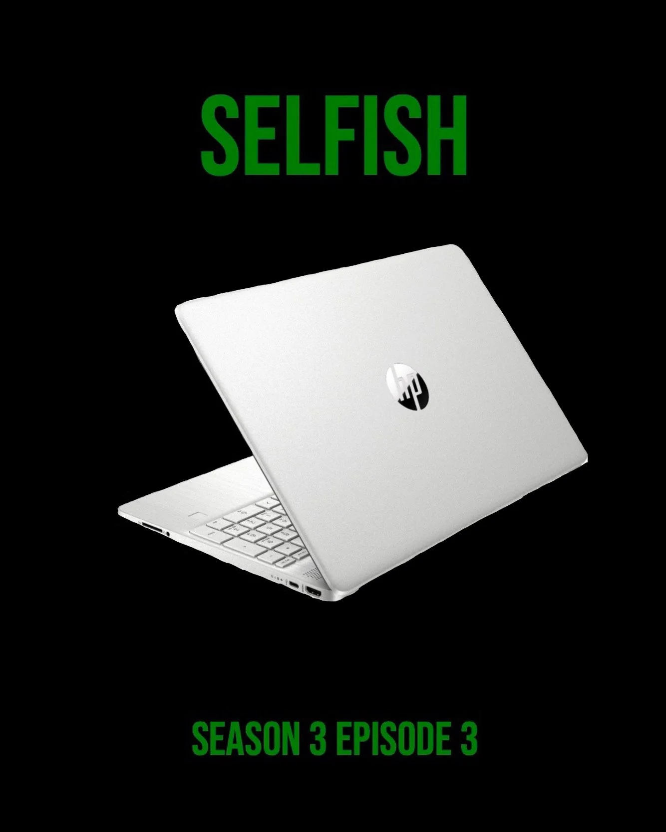 Poster for Selfish (S3E3), highlighting the laptop which Claude works with for most of the episode before briefly losing it in the library.