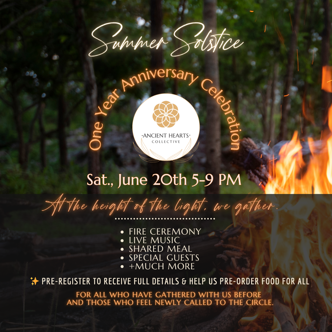 Summer Solstice - One Year Anniversary Celebration