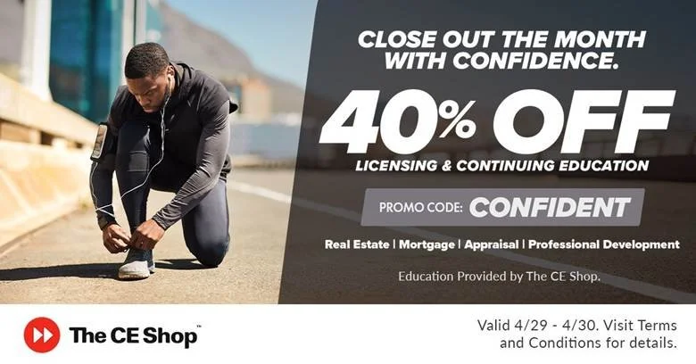 Finish April strong. April 29&ndash;30 only &mdash; save 40% on Pre‑Licensing &amp; CE when you visit https://EGRealty.TheCEShop.com and use code CONFIDENT. Invest in education that builds long‑term success across Real Estate, Mortgage, Appraisal &am