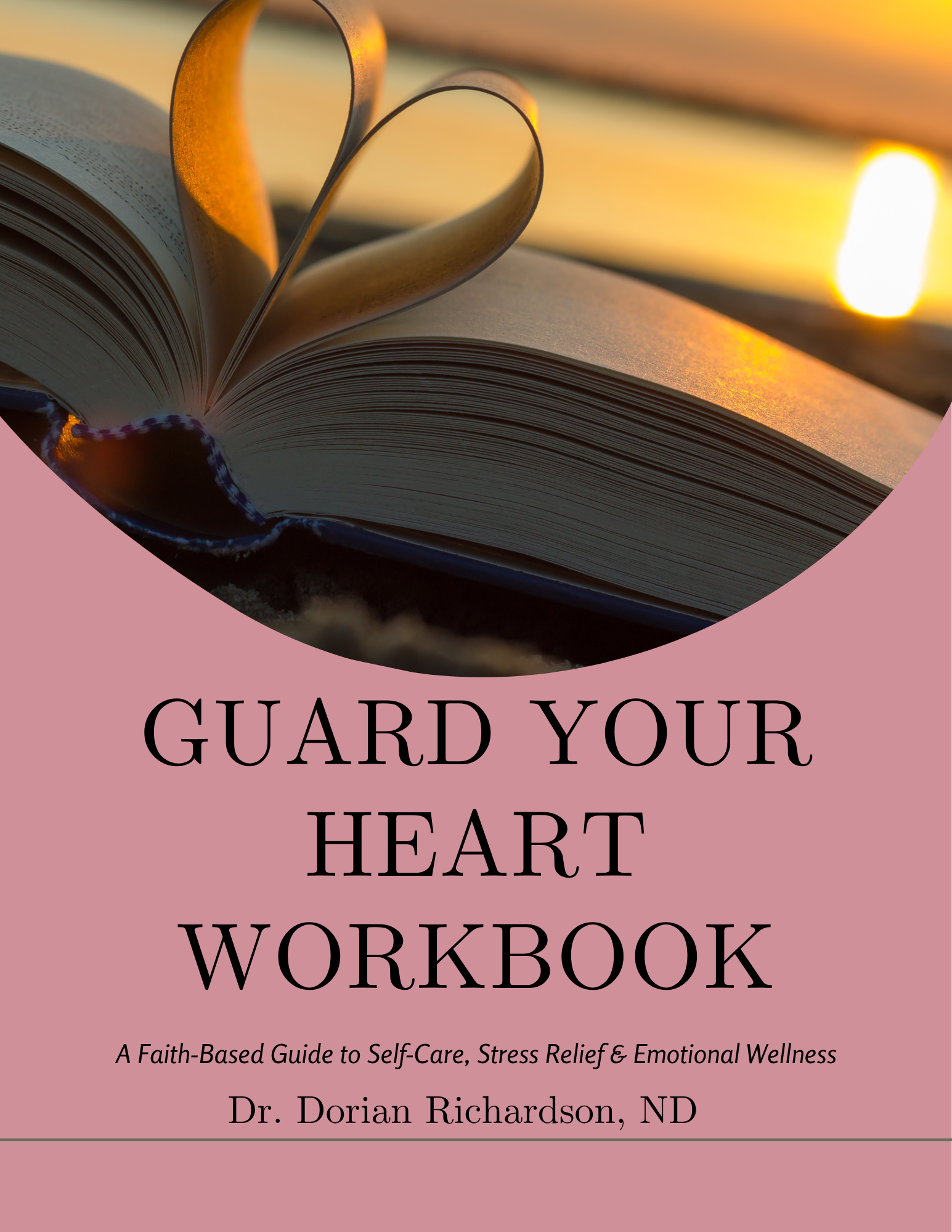 Guard Your Heart Workbook