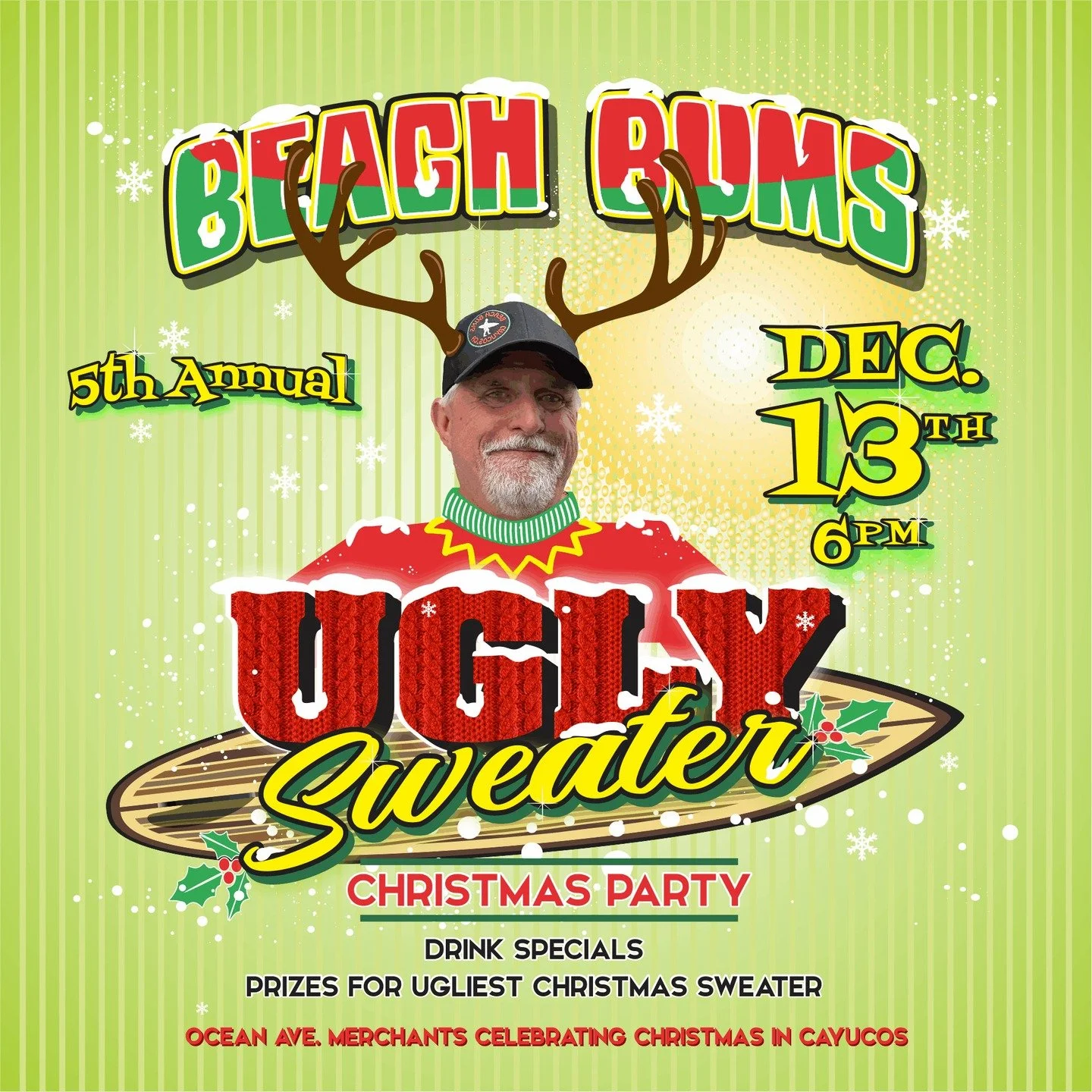 Join Bruce Bundy and Beach Bums on December 13th, 6pm for the 5th Annual UGLY Sweater Christmas Party! 🎄

Drinks, laughs and some Christmas Cheer🍺🎅🍺
We hope to see you there!