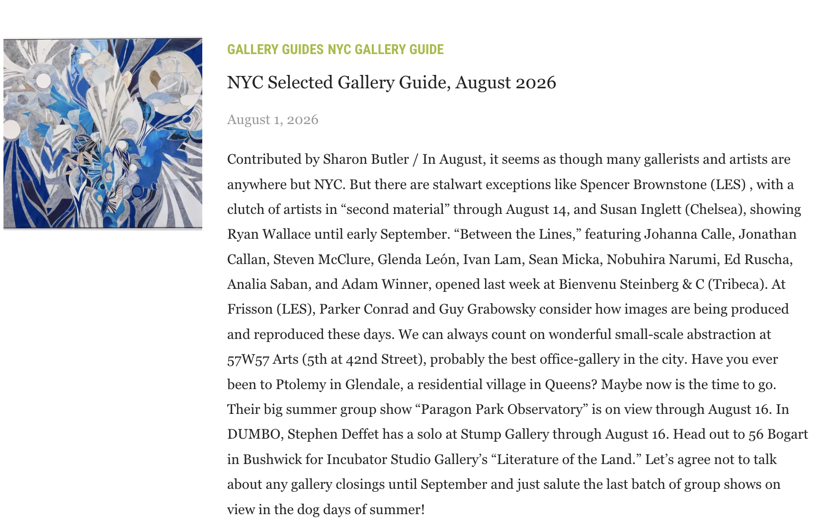 NYC Selected Gallery Guide, August 2026
By SHARON BUTLER
August 1, 2026
TWO COATS OF PAINT