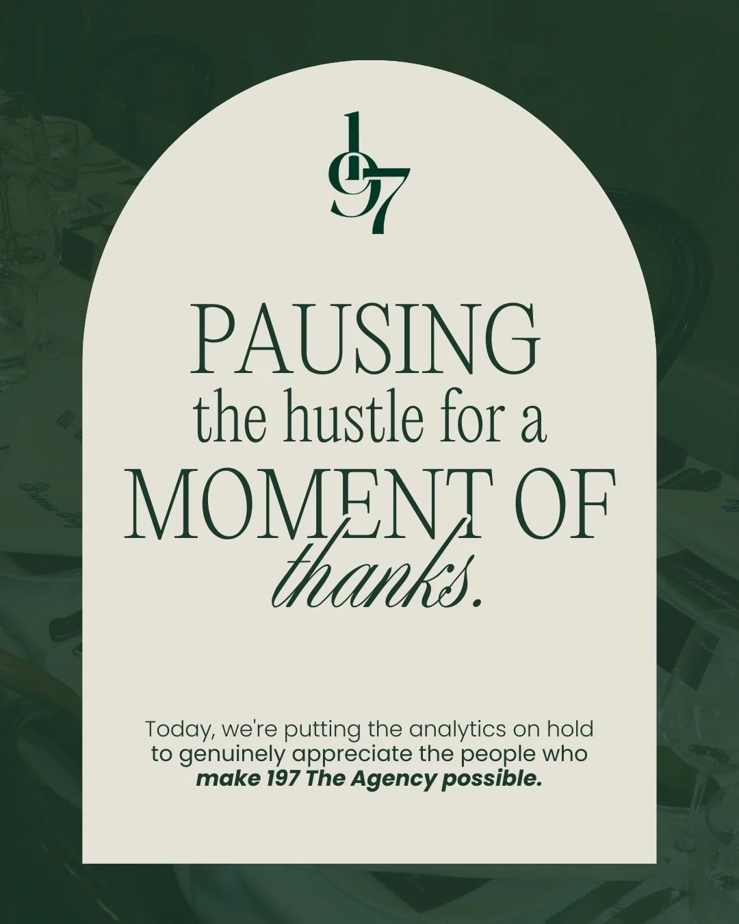 today, we&rsquo;re pausing the work to celebrate the core of our business: our people.

to the 197 team: thank you for the talent and hustle behind every scroll-stopping post. to our clients: thank you for the trust you place in our strategy. your pa