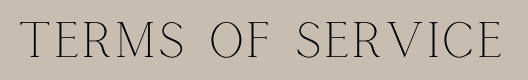 Text reading 'TERMS OF SERVICE' on a plain background