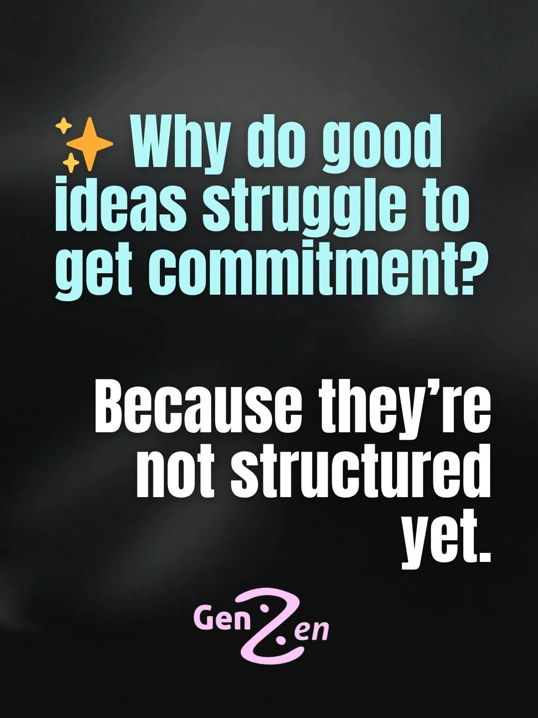 Why do good ideas struggle to get real commitment?

Because people don&rsquo;t buy into potential, they buy into structure.

Someone recently said:
&ldquo;People are more likely to buy into a structured programme&rdquo;
And suddenly everything made s