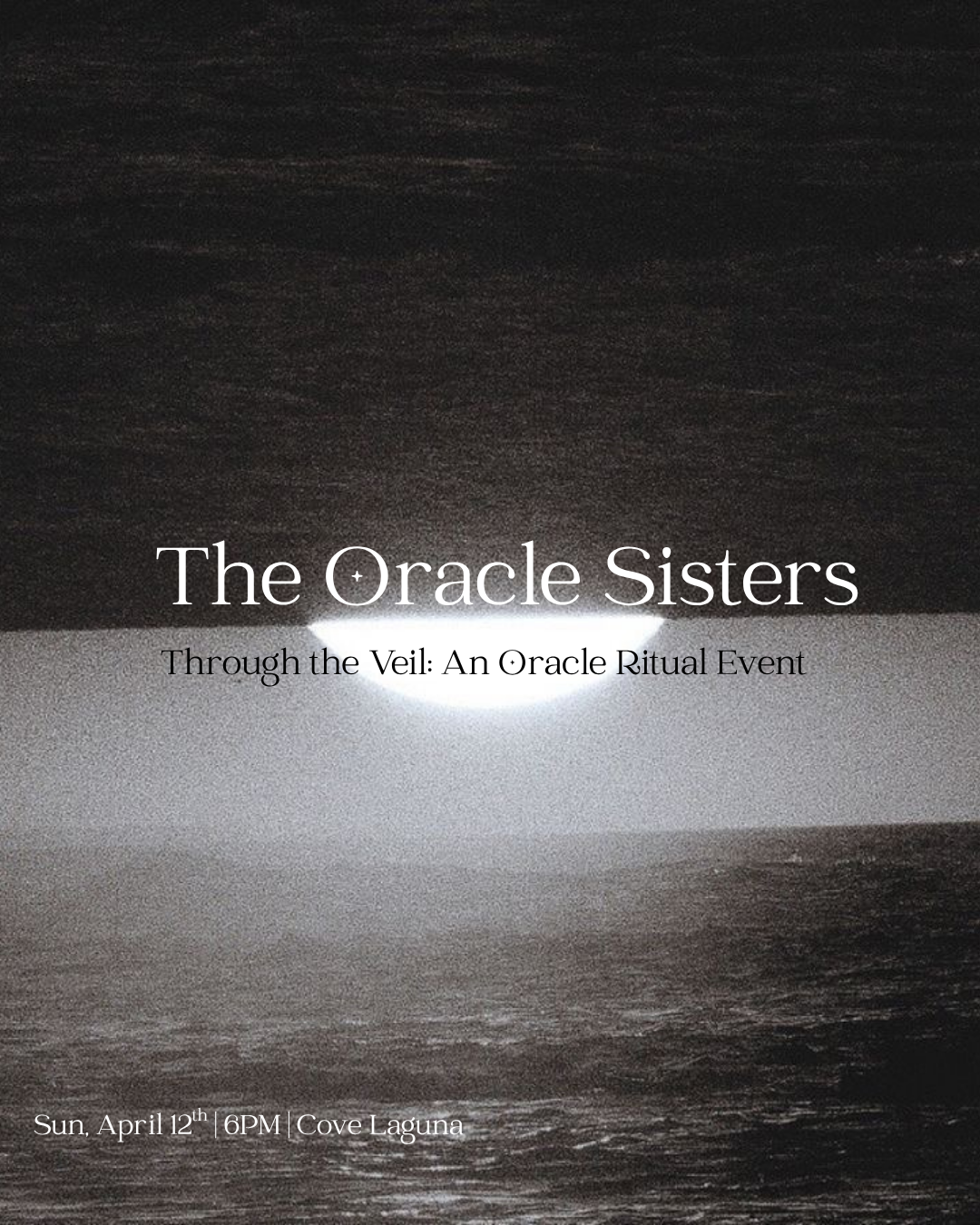 The Oracle Sisters Presents: Through the Veil