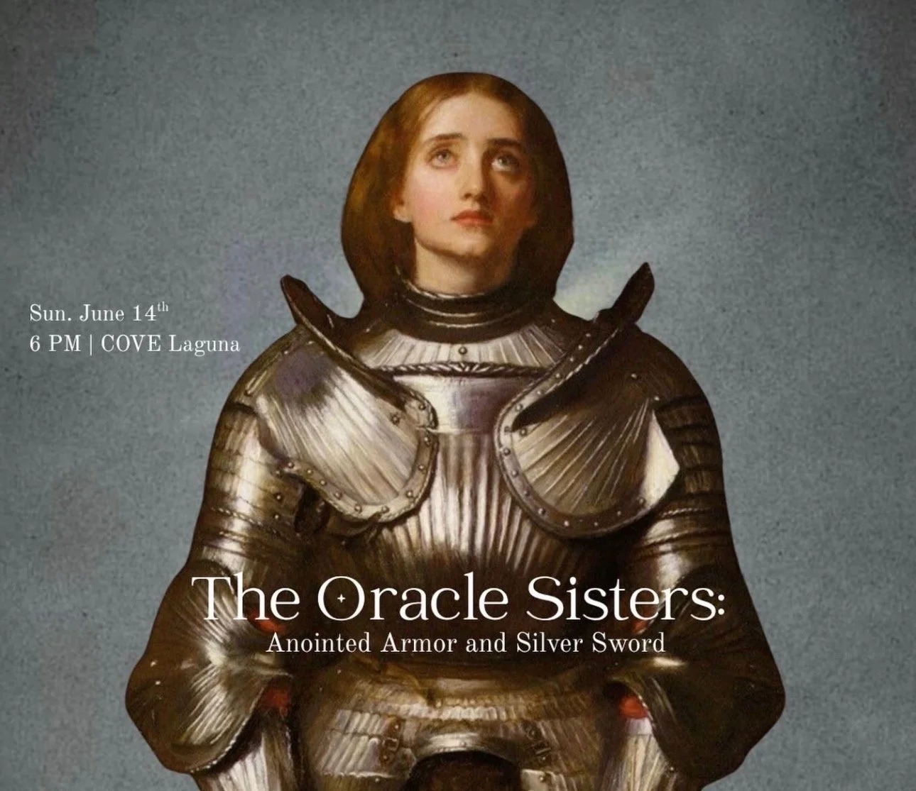 The Oracle Sisters Presents: Anointed Armor &amp; Silver Sword