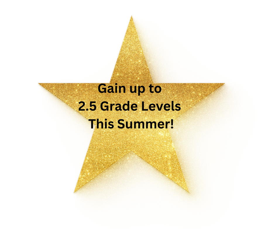 A gold glittery star with black text that says, "Gain up to 2.5 Grade Levels This Summer!"