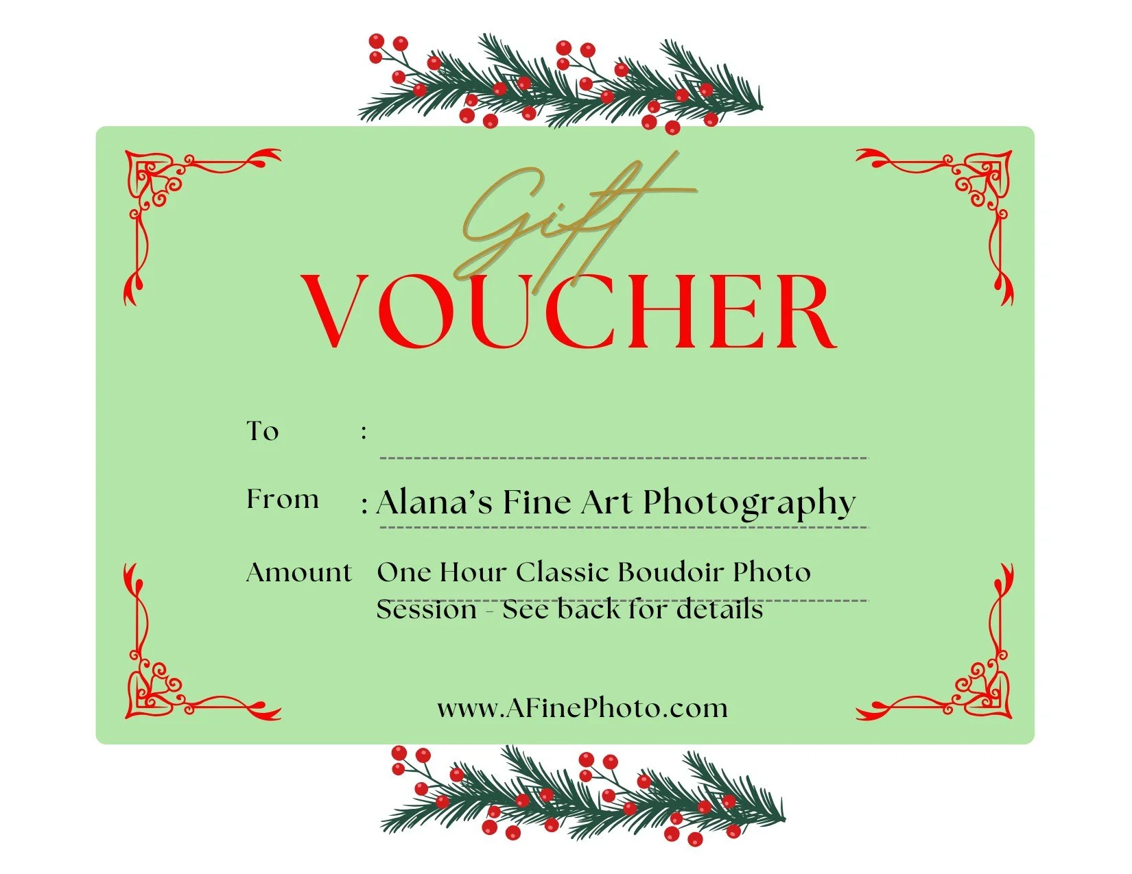Gift voucher with festive red holly and green pine decorations, green background, and black and red text for a photo session at Alana's Fine Art Photography.