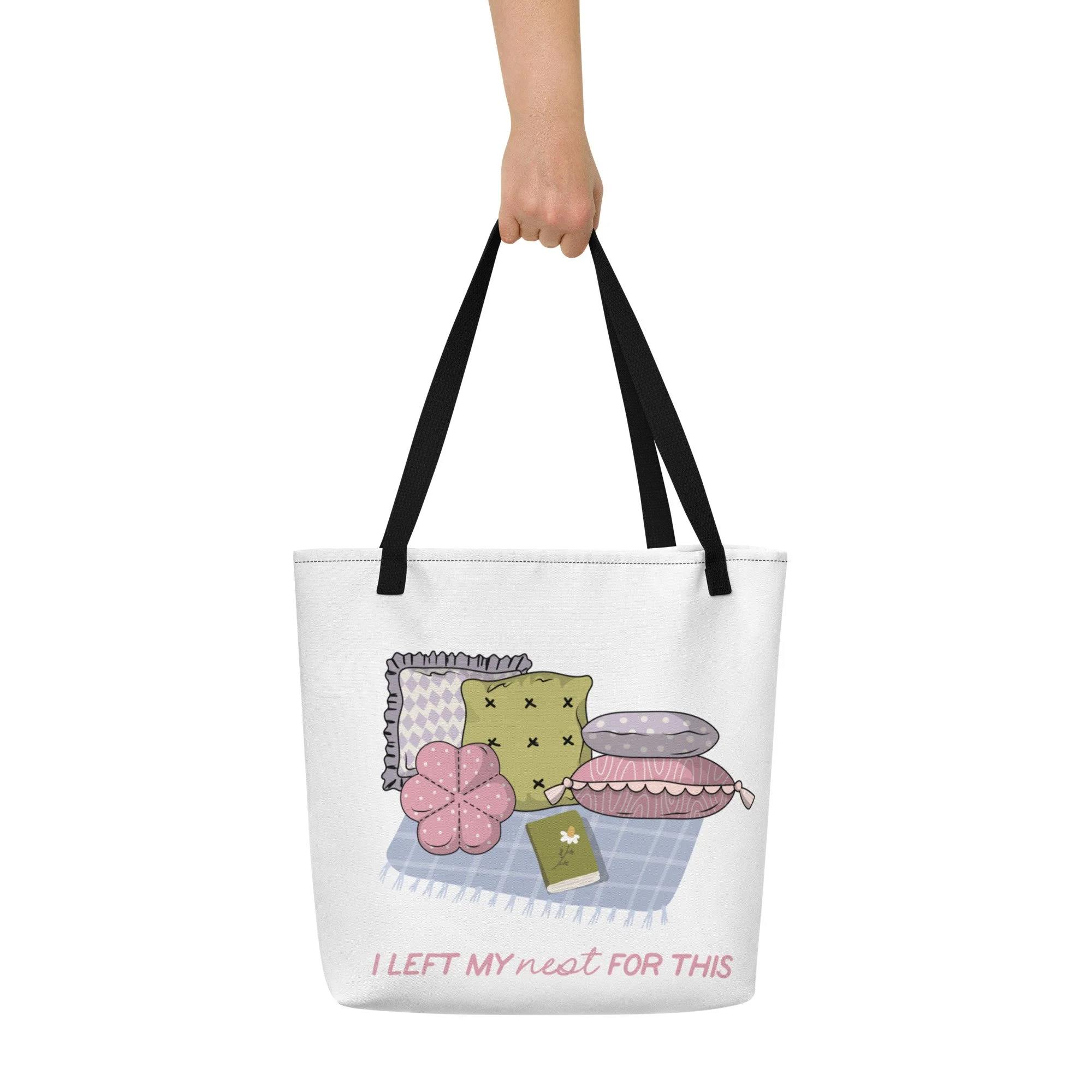 I Left My Nest For This Tote Bag