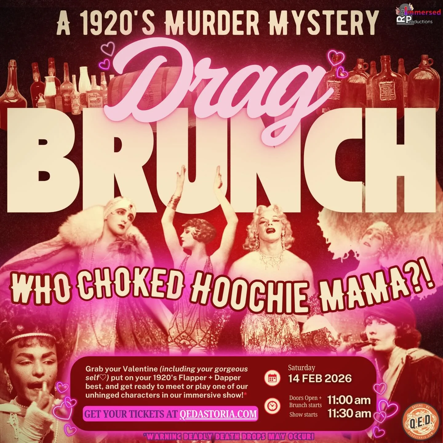 Valentines Day Saturday February 14th, 
11 AM doors open. we BRUNCHIN. And solving.

*death-drops may occur*

Check @qedastoria and here for Tix links available soon❤️

fierce graphic art by @leah_eckardt