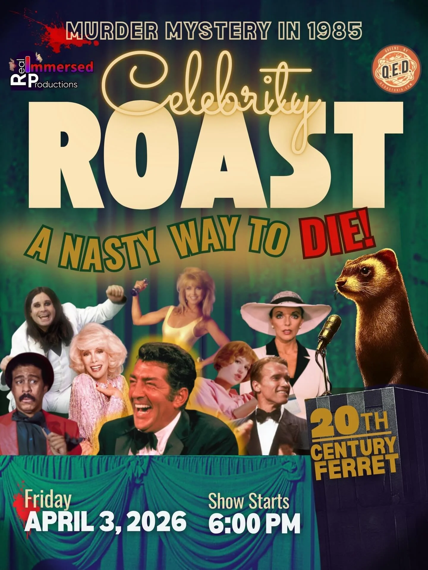 TICKETS ARE NOW LIVE!!! FRIDAY, APRIL 3rd 6PM 
Throw on your biggest, baddest 80s glam outfit, and step into a night of big hair, bigger drama, and totally tubular chaos at Dean Fartin&rsquo;s Celebrity Roast! 

Join us for a very special episode (an