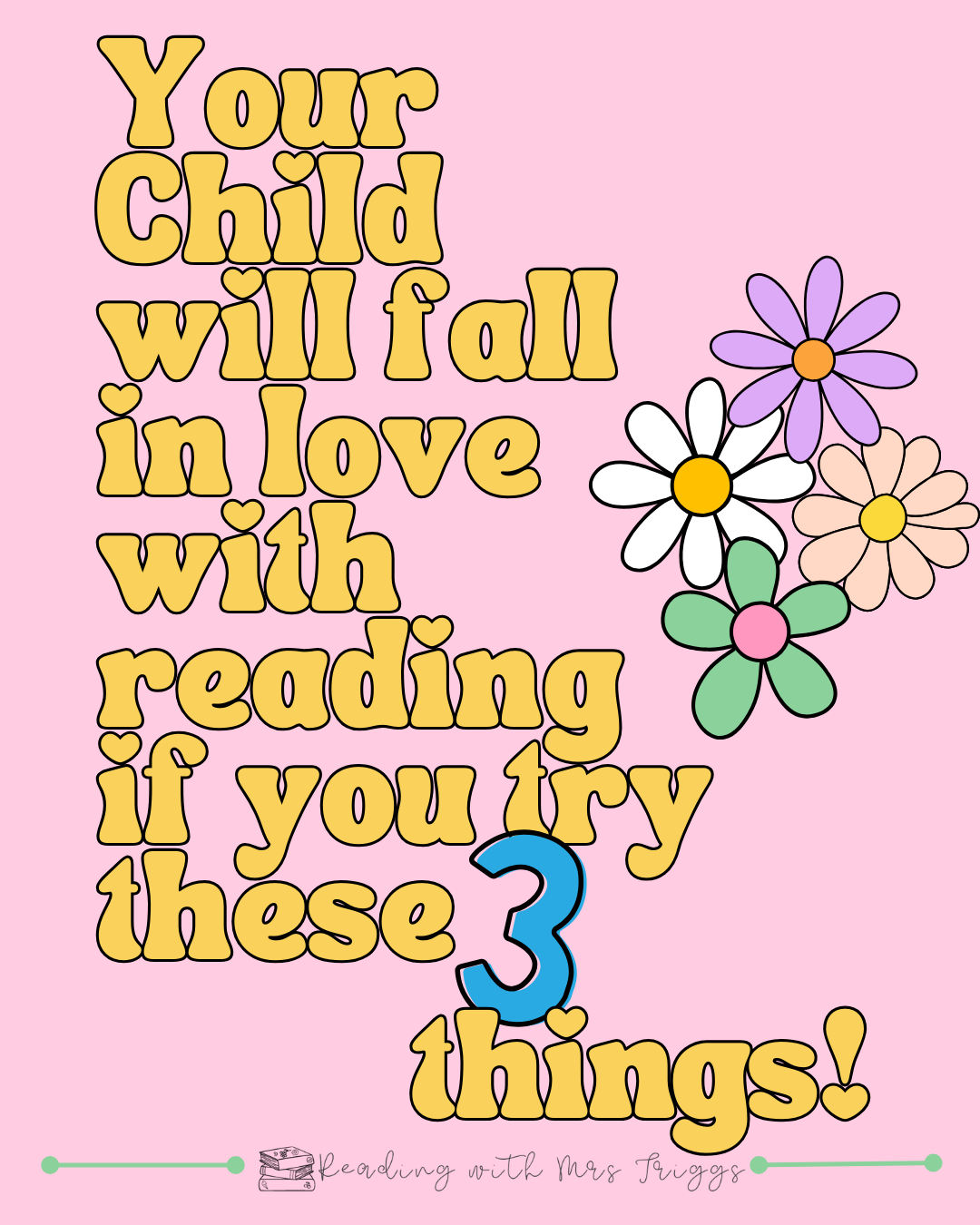 3 Ways to Help Your Child Fall in Love With Reading