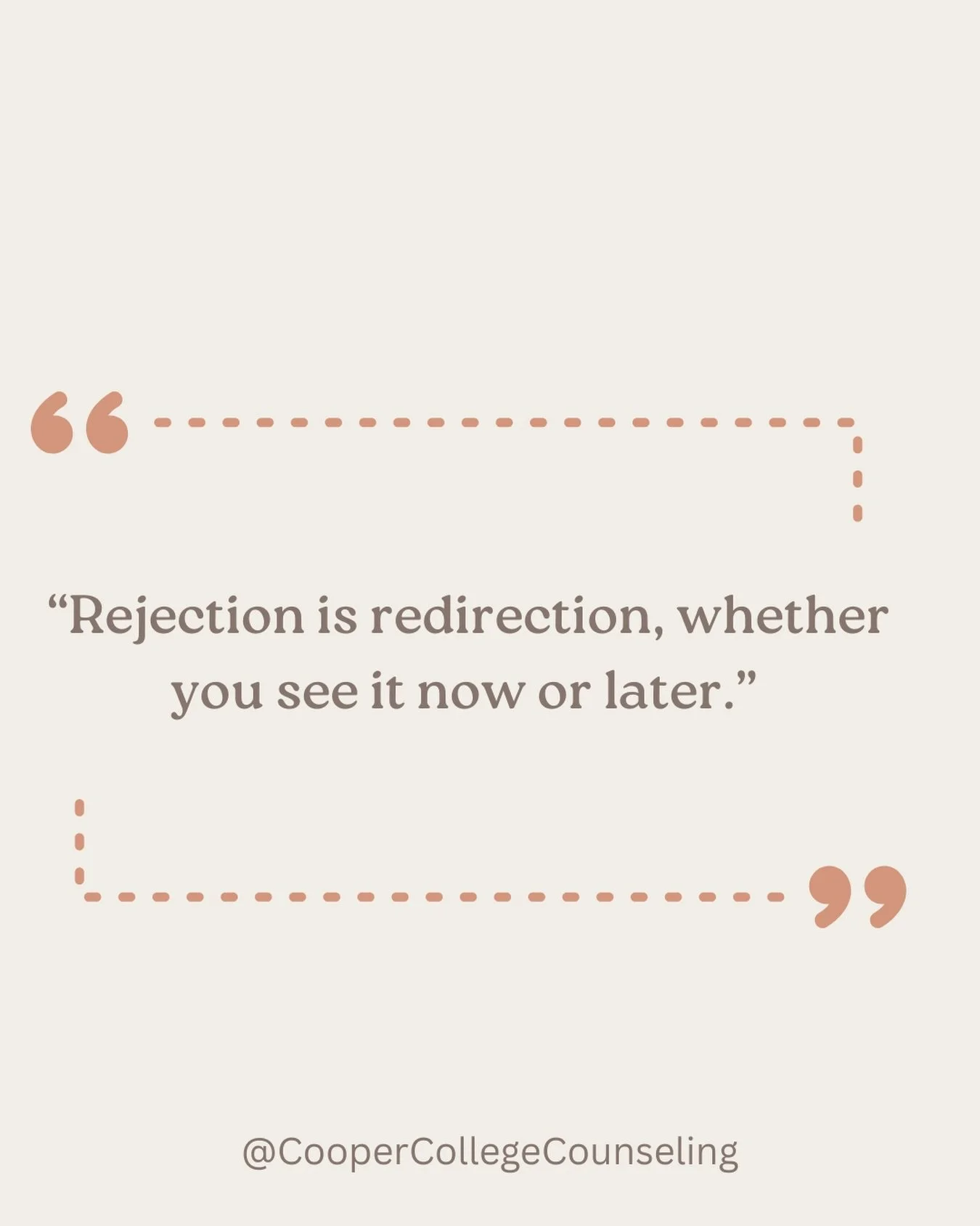 &ldquo;Rejection is redirection, whether you see it now or later.&rdquo;

#CollegePrep
#IndependentCollegeCounselor
#CollegeAdmissionsSupport
#CollegeApplicationProcess
#College