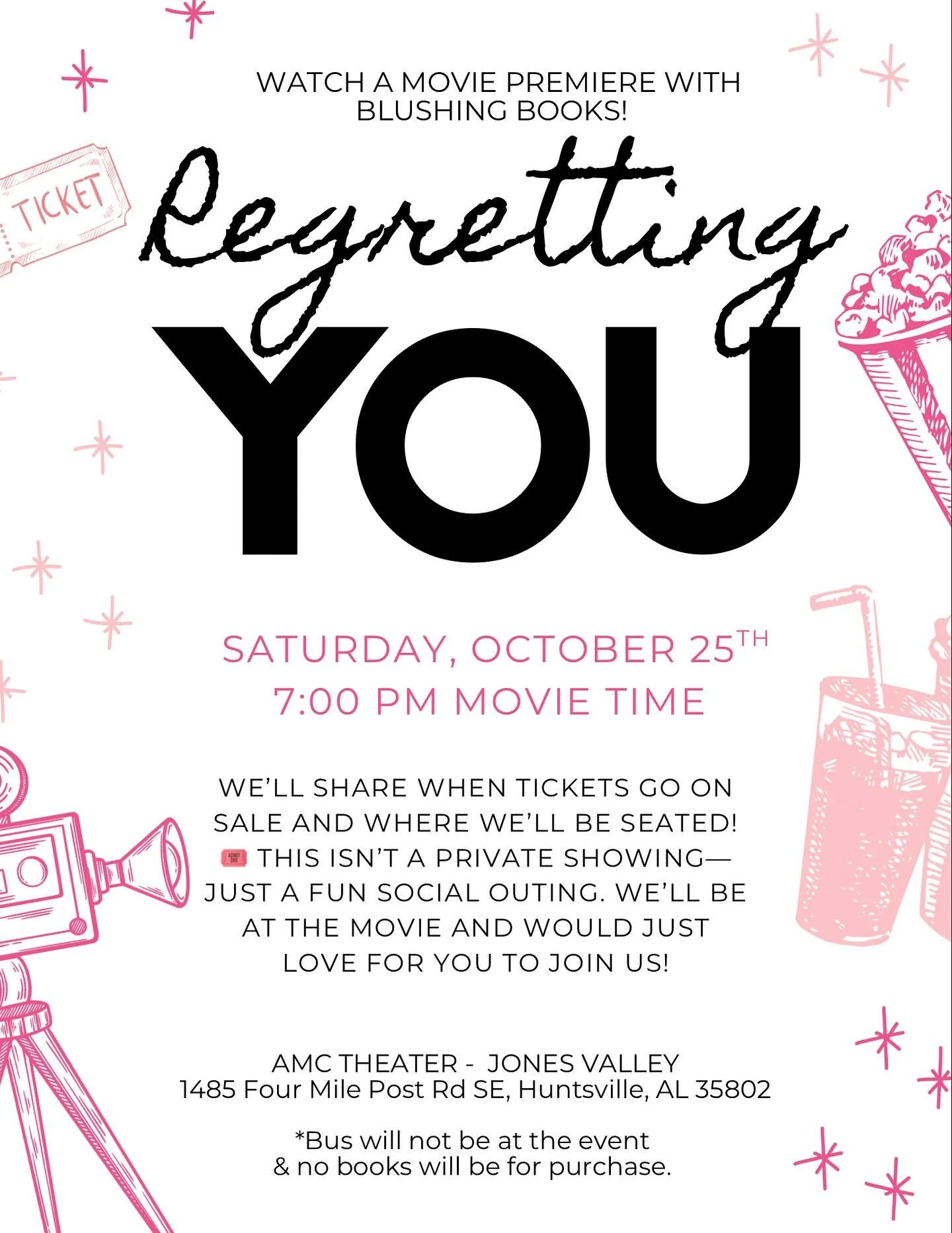 ✨MOVIE NIGHT✨
Blushing Books is heading to the movies! 🎬 Join us for the premiere of Regretting You by Colleen Hoover &mdash; now a major motion picture!

📅 Saturday, October 25th
⏰ 7:00 PM
📍 AMC Jones Valley

This isn&rsquo;t a private showing &m